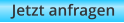 Jetzt anfragen